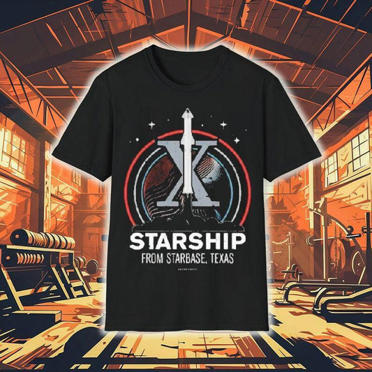 Starship From Starbase Texas X Shirt
