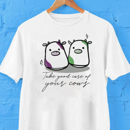 Take Good Care Of Your Cows Shirt