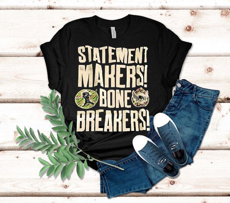 Tamina And Natalya Statement Makers Bone Breakers Wwe Shirt