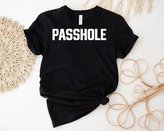 The Dan Patrick Show Passhole Shirt