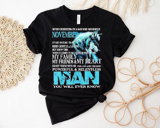 Wolf Never Underestimate A Man Who Was Born In November Shirt
