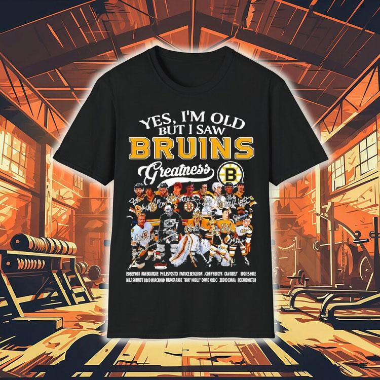 Yes I'm Old But I Saw Boston Bruins Players Greatness Collection Shirt