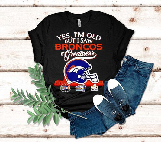 Yes I'm Old But I Saw Denver Broncos Greatness Super Bowl City Skyline Shirt