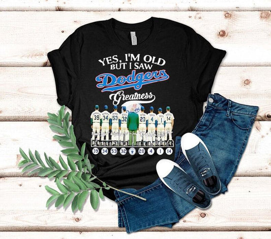 Yes I'm Old But I Saw Los Angeles Dodgers Greatness Signatures Shirt