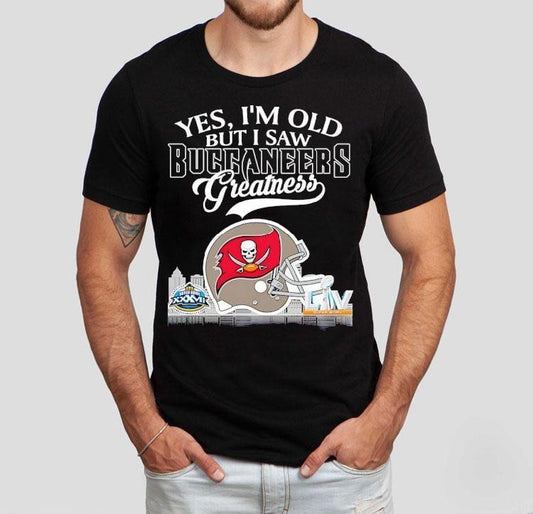 Yes I'm Old But I Saw Tampa Bay Buccaneers Greatness Super Bowl City Skyline Shirt
