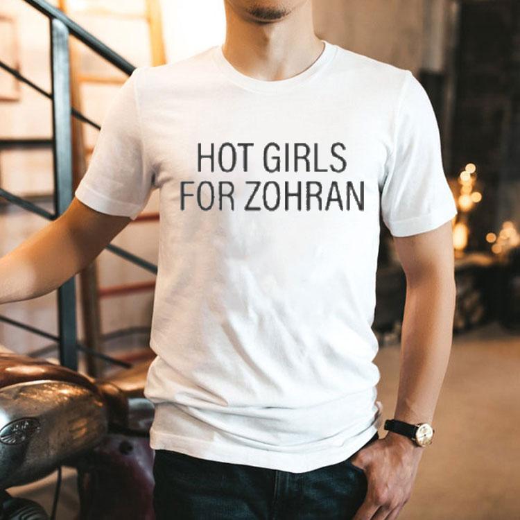 Zohran Kwame Mamdani Hot Girls For Zohran Shirt