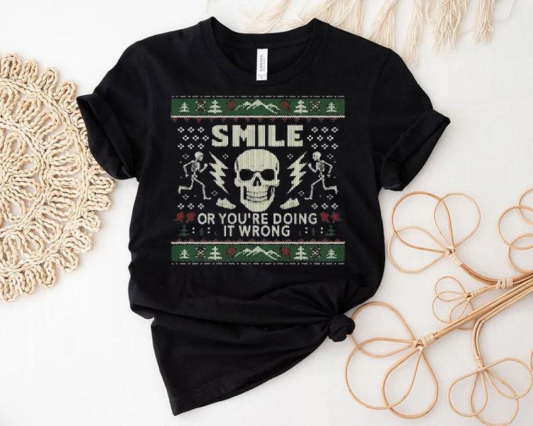 Andy Glaze Smile Or You're Doing It Wrong Ugly Christmas Shirt