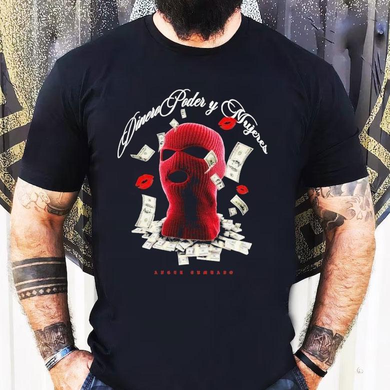 Angel Tumbado Dinero Poder Y Mujeres Shirt