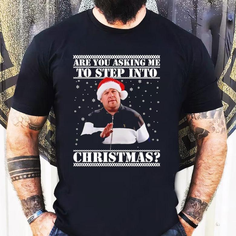 Are You Asking Me Step Into Christmas Smithy And Nessa Shirt