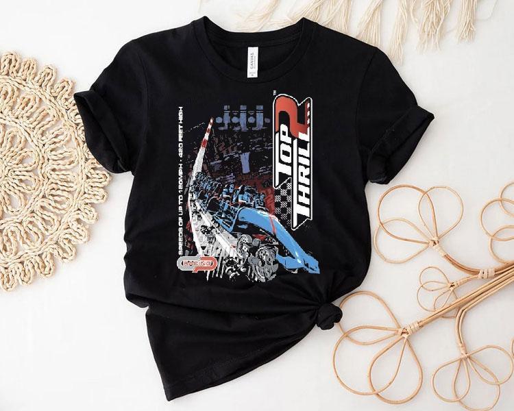 Cedar Point Top Thrill 2 Speeds Of Up To 120mph 420 Feet High Shirt