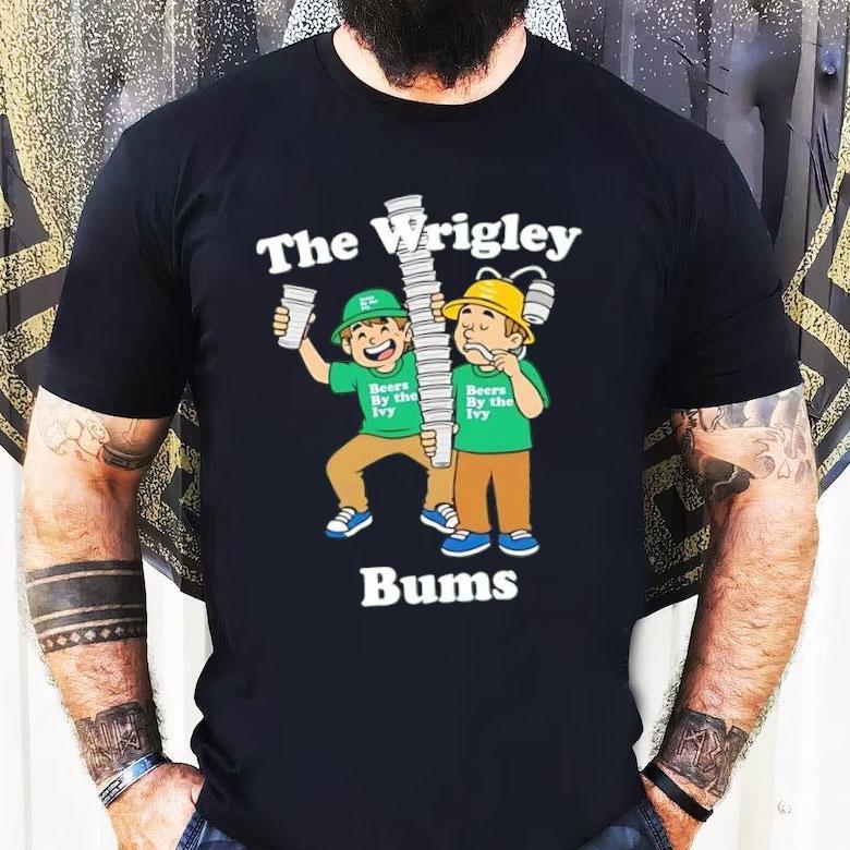 Chicago Cubs The Wrigley Bums Beers By The Ivy Shirt