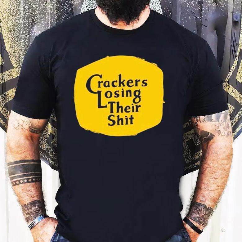 Cracker Barrel Crackers Losing Their Shit Shirt