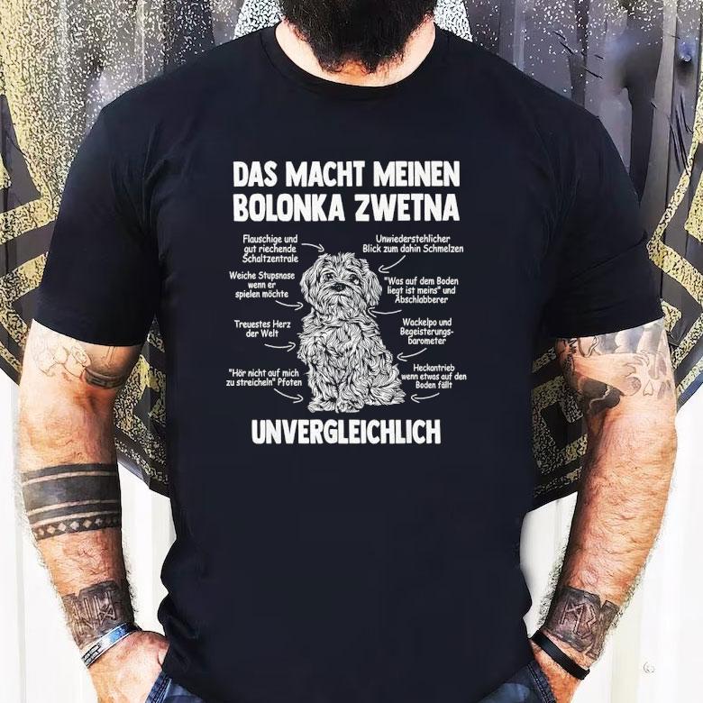 Das Macht Meinen Bolonka Zwetna Unvergleichlich Shirt