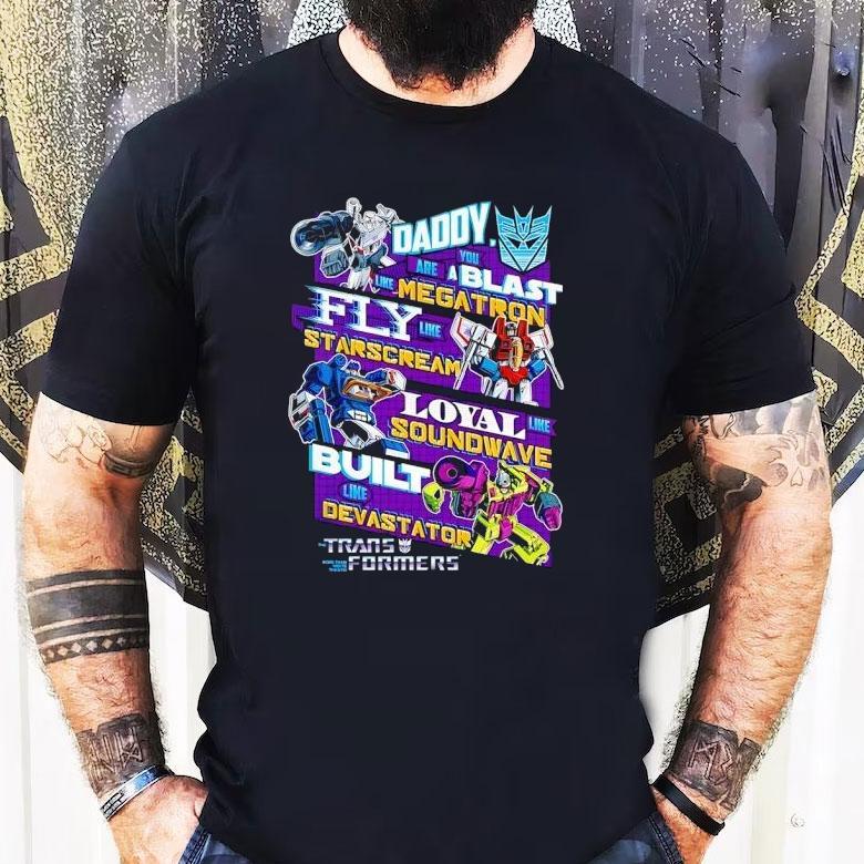 Decepticons Father's Day Transformers Megatron Starscream Soundwave Devastator Shirt