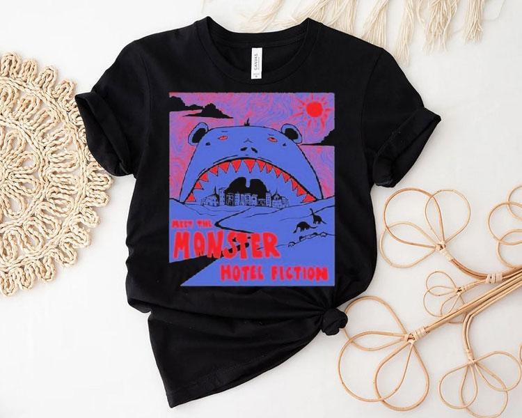 Hotel Fiction Meet The Monster Shirt