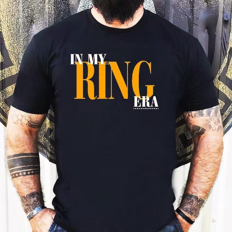 In My Ring Era Shirt