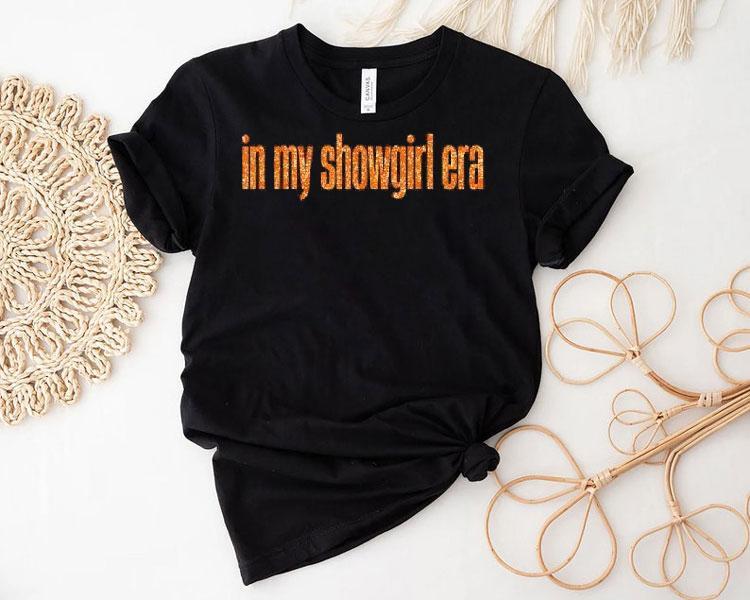 In My Show Girl Era Women Girls Outfit Shirt