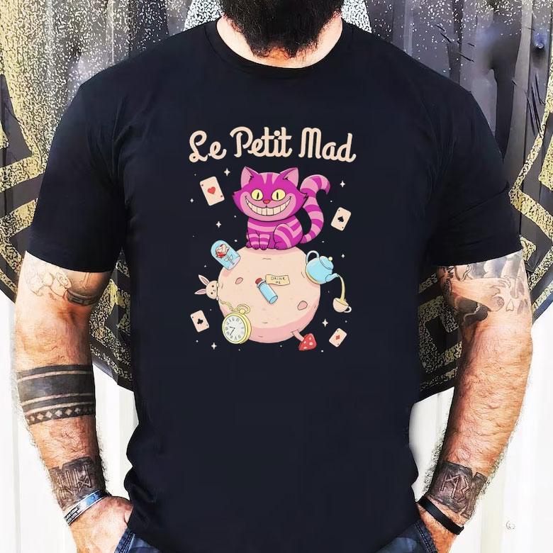 Le Petit Mad The Cheshire Cat From Alice In Wonderland In The Style Of Le Petit Prince Shirt