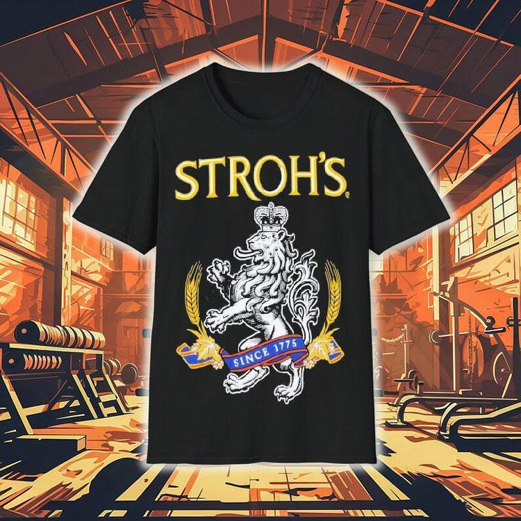 Stroh's Since 1775 Shirt