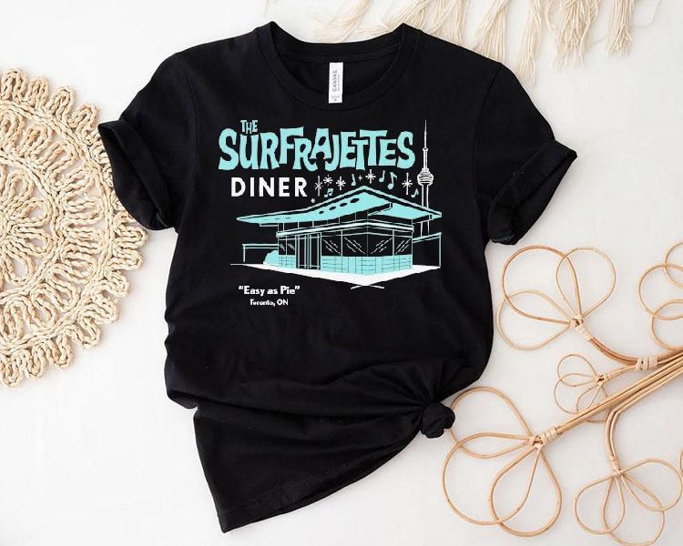 The Surfrajettes Diner Easy As Pie Toronto On Shirt