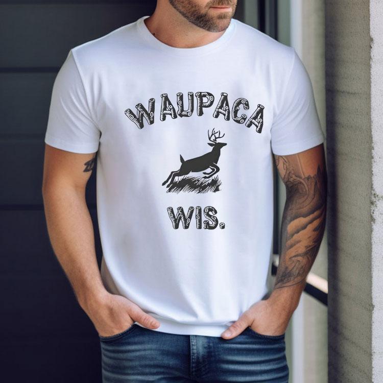 Waupaca Wis Shirt