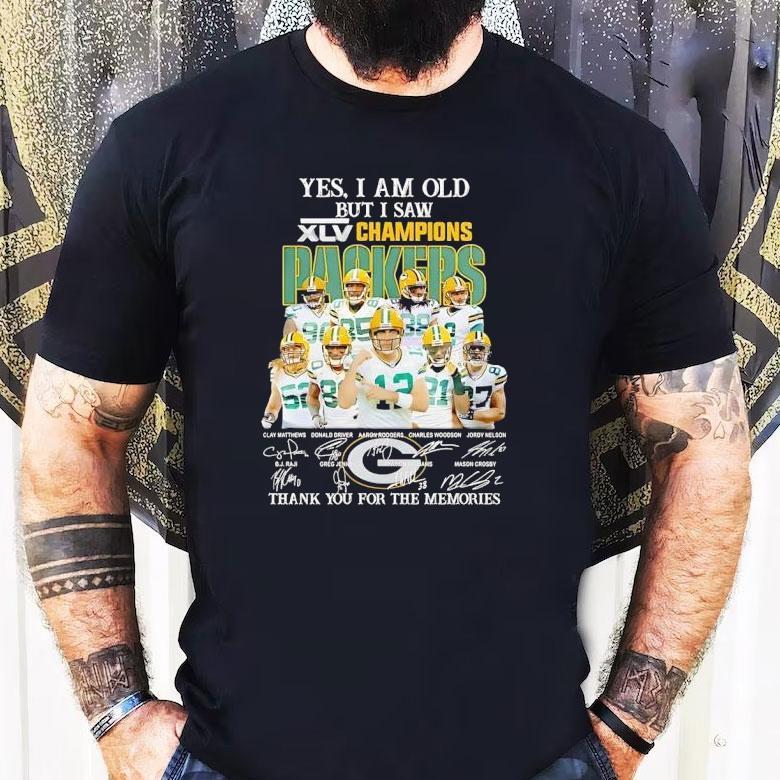 Yes I Am Old But I Saw Xlv Champions Green Bay Packers Thank You For The Memories Signatures Shirt