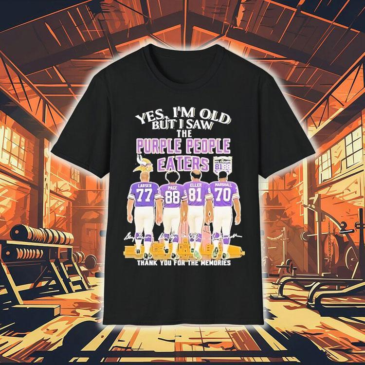 Yes I'm Old But I Saw Minnesota Vikings The Purple People Eaters Shirt