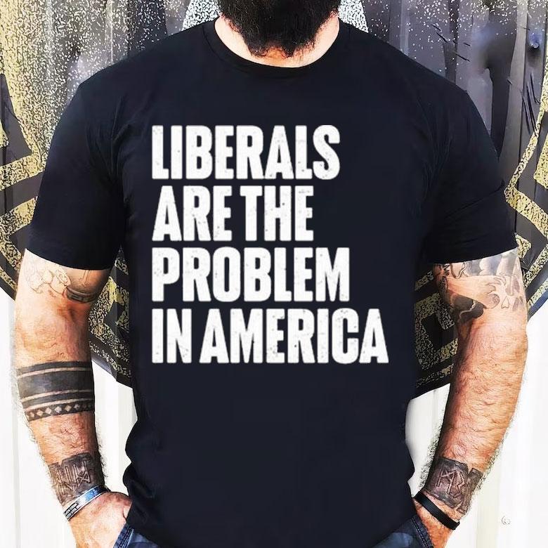 Zeek Arkham Liberals Are The Problem In America Shirt