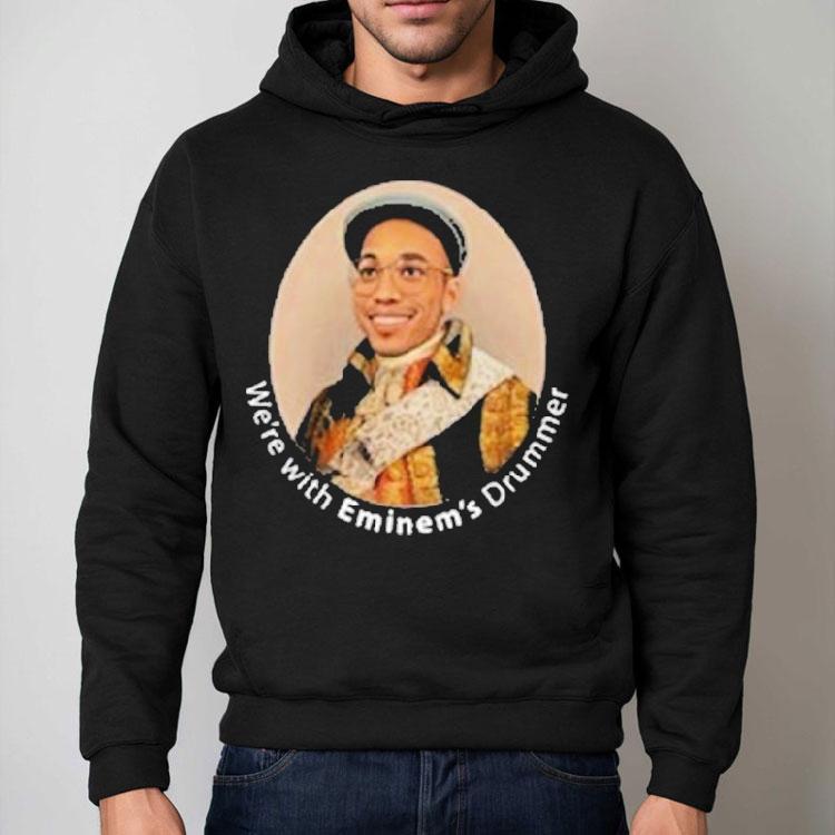 Anderson Paak We're With Eminem's Halftime Drummer Shirt