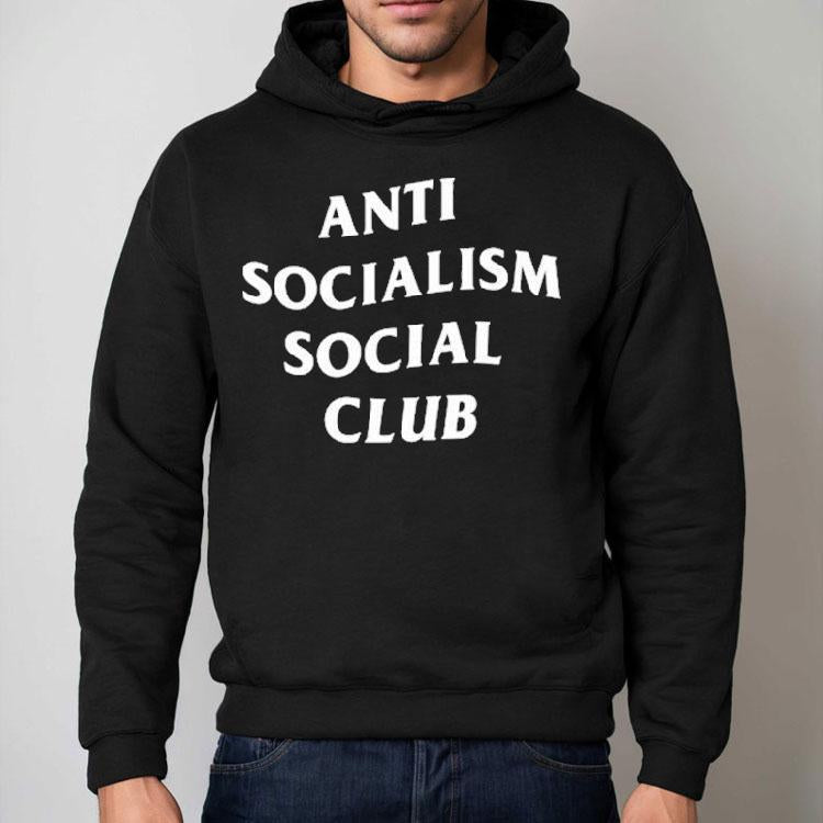Anti Socialism Social Club Shirt