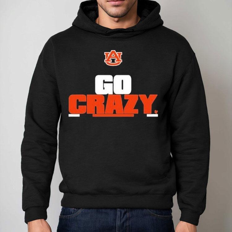 Auburn Tigers Go Crazy Shirt