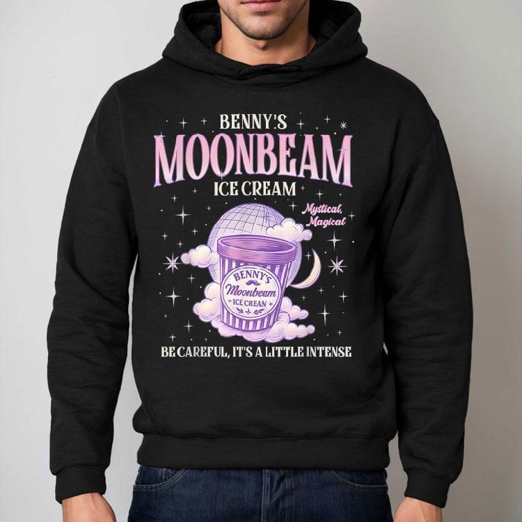 Benny's Moonbeam Ice Cream Be Careful It's A Little Intense Double Scoop Popsicle Shirt