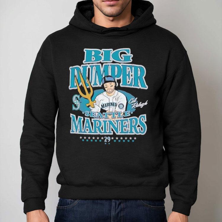 Cal Raleigh Big Dumper Seattle Mariners Baseball Shirt
