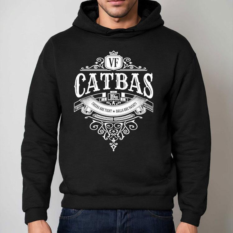 Catbas Cheeks Are Tight Balls Are Sweaty Est 1993 Shirt