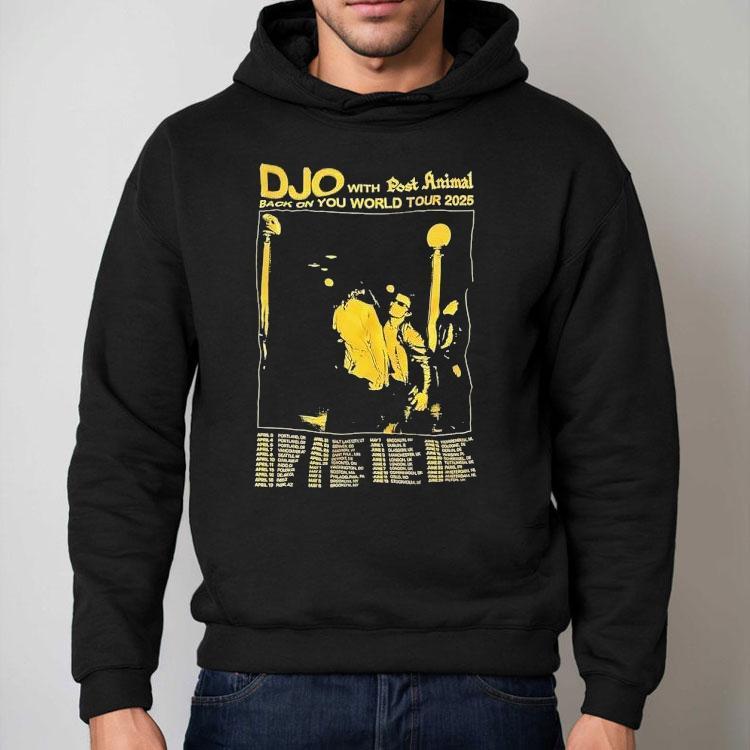 Djo With Post Animal Back On You World Tour 2025 Shirt