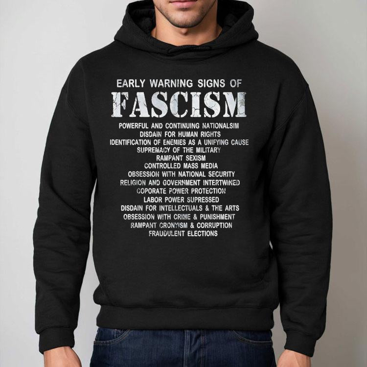 Early Warning Signs Of Fascism Shirt