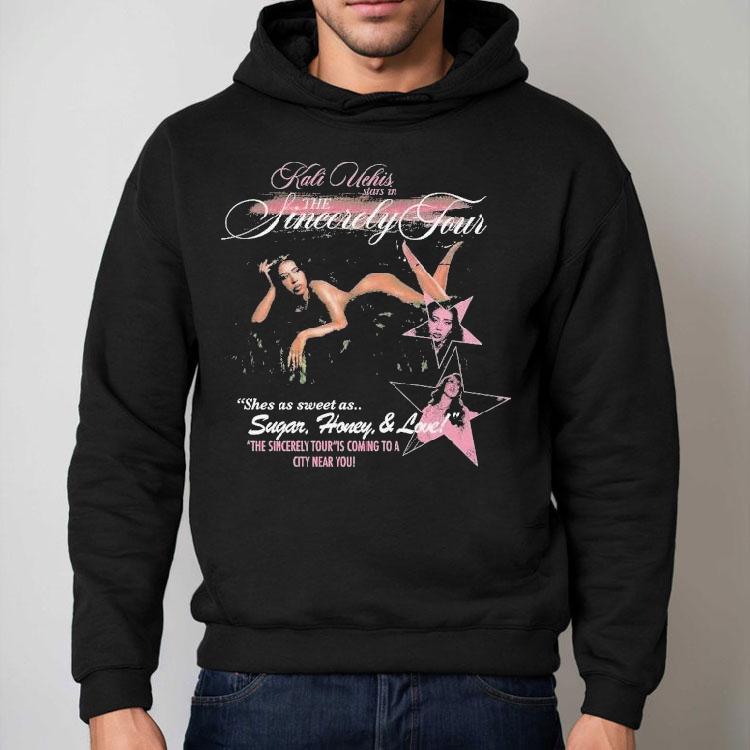 Kali Uchis Stars In The Sincerely Tour 2025 She's As Sweet As Sugar Honey And Love The Sincerely Tour Is Coming To A City Near You Shirt