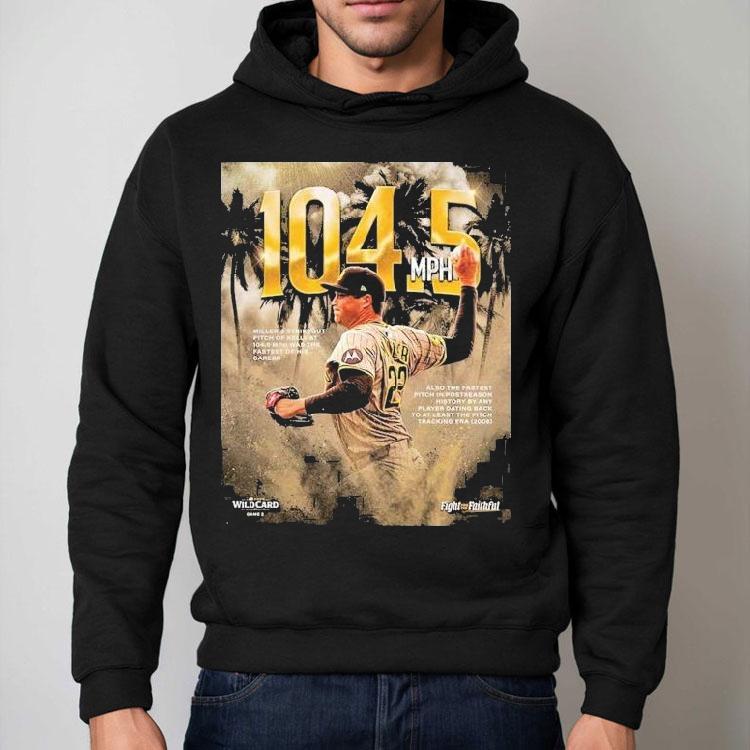 Mason Miller With 104.5mph For Mlb Postseason Nl Wild Card Series In October 01 2025 Shirt