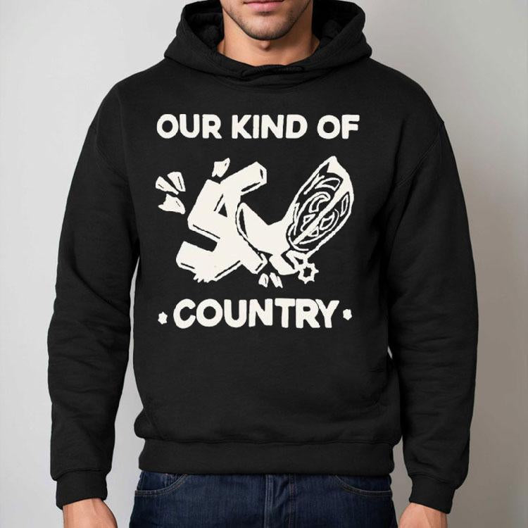 Our Kind Of Country Shirt
