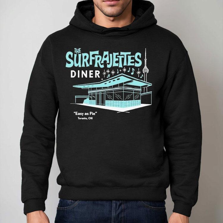 The Surfrajettes Diner Easy As Pie Toronto On Shirt