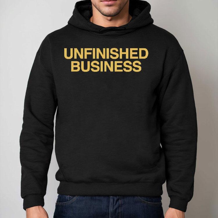 Unfinished Business Text Collection Shirt