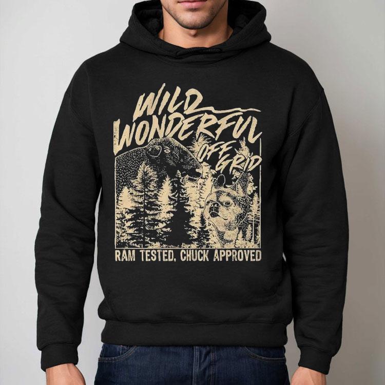 Wild Wonderful Off Grid Ram Tested Chuck Approved Shirt