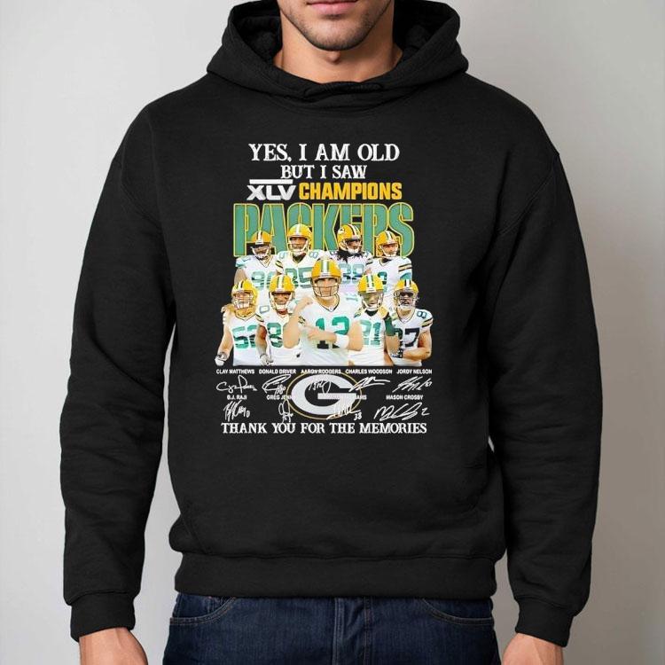 Yes I Am Old But I Saw Xlv Champions Green Bay Packers Thank You For The Memories Signatures Shirt