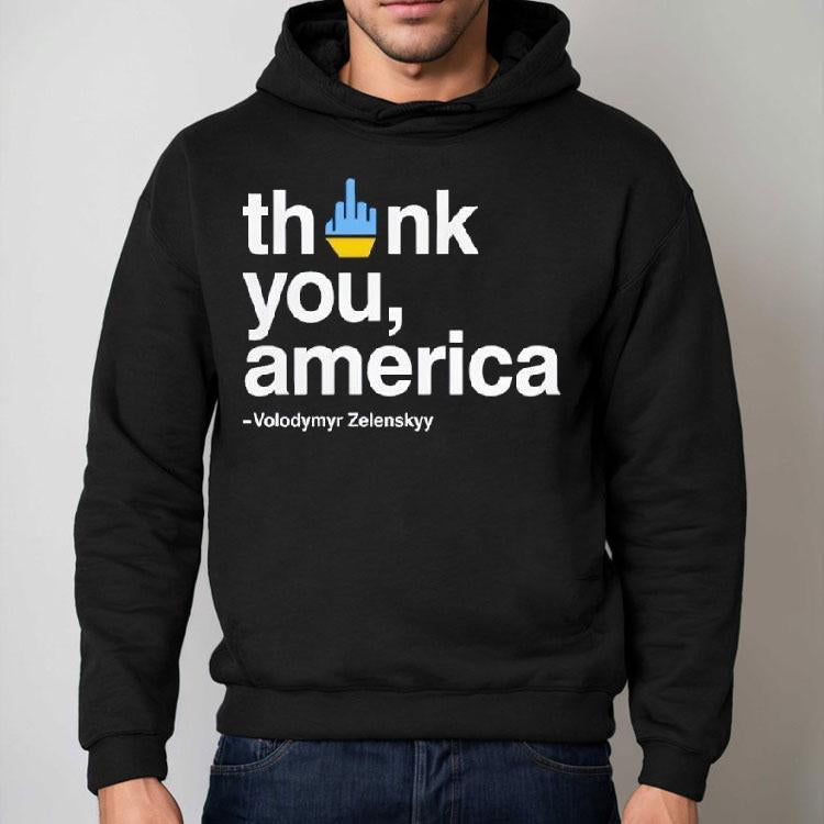 Zelensky Fuck Thank You America Fuck Trump Shirt