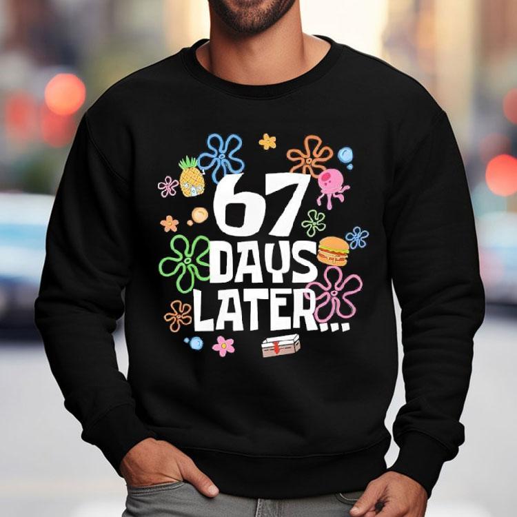 67 Days Later 67th Day Of School Shirt