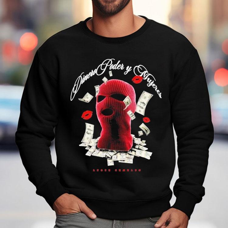 Angel Tumbado Dinero Poder Y Mujeres Shirt