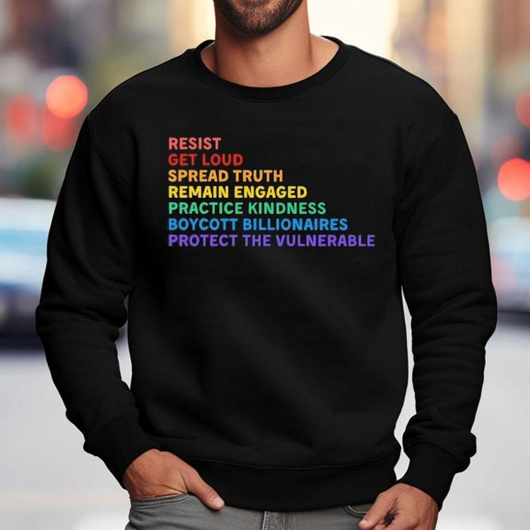 Anti Trump Resist Get Loud Spread Truth Remain Engaged Shirt