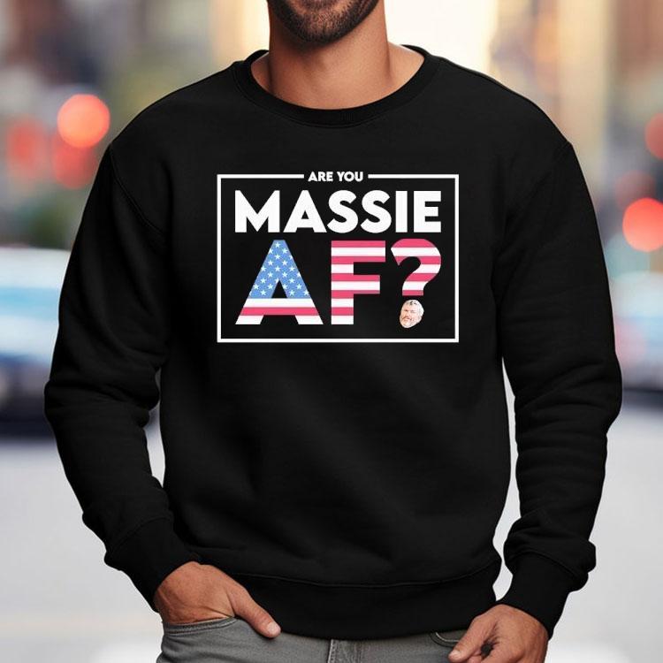 Are You Massie Af Usa Shirt