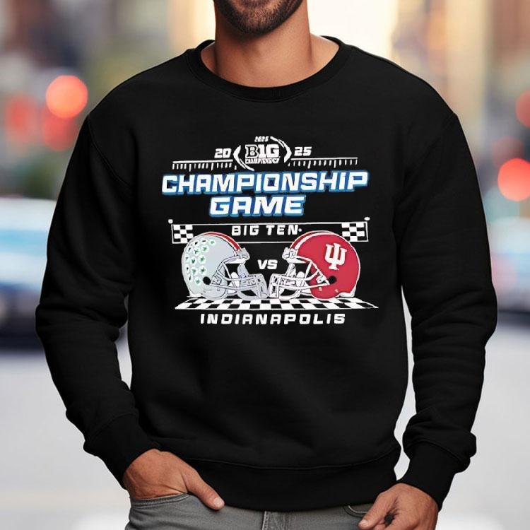 Big Ten 2025 Football Championship Speedway Indianapolis Ohio State Vs. Indiana Hoosiers Shirt