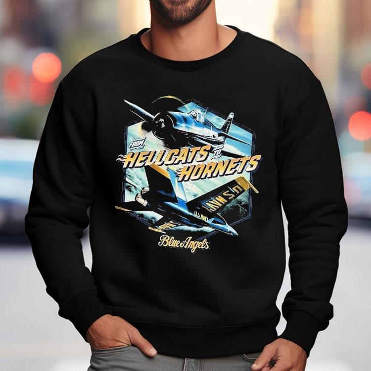 Blue Angels From Hellcats To Hornets Naval Aviation Shirt